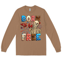 Toasted Coconut Born to be free with skeleton 4th of july Long Sleeve Tee - Neo Western