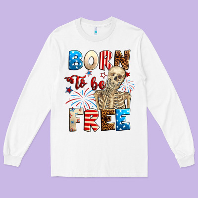 Born To Be Free With Skeleton 4th Of July Long Sleeve Tee Designed By Neo Western