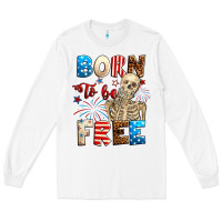 White Born to be free with skeleton 4th of july Long Sleeve Tee - Neo Western