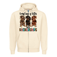Sandshell everything is better with dachshunds Zipper Hoodie - JahusDesignShop