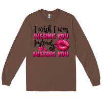Chestnut i wish i was kissing you instead of missing you Long Sleeve Tee - FaDigitalArtStudio