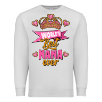 Dove Grey world's best nana ever Premium Sweatshirt - Jasminsmagicworld