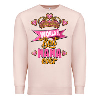 Pale Pink world's best nana ever Premium Sweatshirt - Jasminsmagicworld