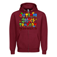 Burgundy autism is not a tragedy ignorance is Zipper Hoodie - JahusDesignShop