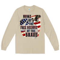 Home Of The Free Because Of The Brave 4th Of July Long Sleeve Tee | Teevron