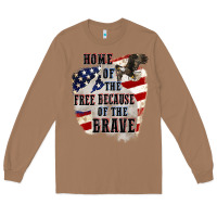 Toasted Coconut Home of the free because of the brave 4th of july Long Sleeve Tee - CowGirlArtShop