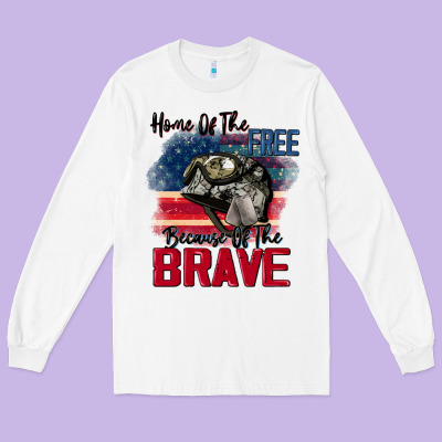 Home Of The Free Because Of The Brave 4th Of July Long Sleeve Tee Designed By Cowgirlartshop