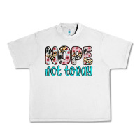 Lunar Rock nope not today Urban Heavy Tee - Zillion Design Studio