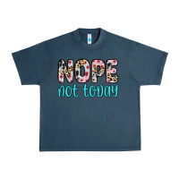 Midnight Navy nope not today Urban Heavy Tee - Zillion Design Studio