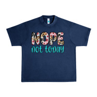 Navy nope not today Urban Heavy Tee - Zillion Design Studio