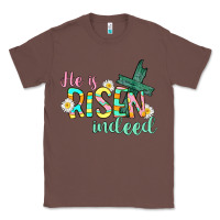 Chestnut He is risen indeed Easter Classic Tee - CowGirlArtShop