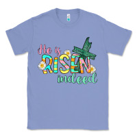 Colony Blue He is risen indeed Easter Classic Tee - CowGirlArtShop