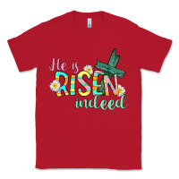 Red He is risen indeed Easter Classic Tee - CowGirlArtShop