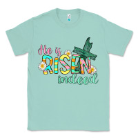 Seafoam He is risen indeed Easter Classic Tee - CowGirlArtShop