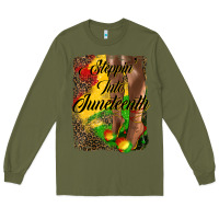 Army Green steppin'  into juneteenth Long Sleeve Tee - HRA Design Shop