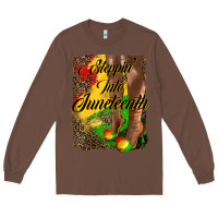 Chestnut steppin'  into juneteenth Long Sleeve Tee - HRA Design Shop