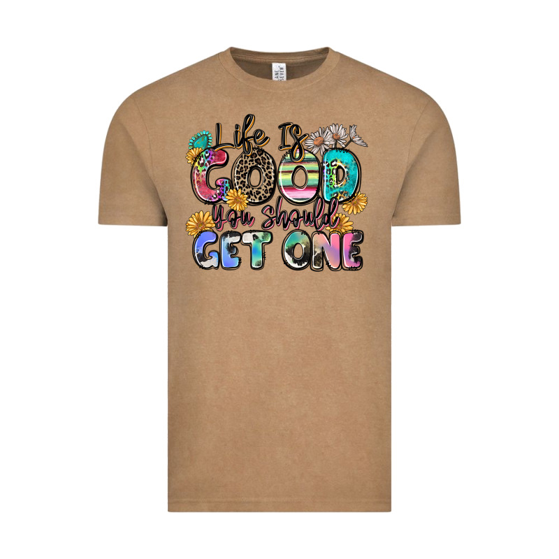 Life Is Good You Should Get One Vintage Tee by Zillion Design Studio | Teevron