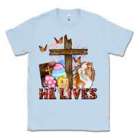 Dusty Blue He lives Easter Day Classic Tee - CowGirlArtShop
