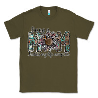 Army Green being a mom makas my life complete Classic Tee - SublimationCraftShop