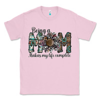 Bubblegum Pink being a mom makas my life complete Classic Tee - SublimationCraftShop