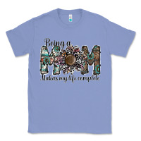 Colony Blue being a mom makas my life complete Classic Tee - SublimationCraftShop