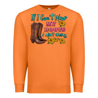 Carrot if i can't wear my boots i ain't going Premium Sweatshirt - BarkalooDesign