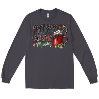Smoke hot cocoa and christmas movies Long Sleeve Tee - CowhideDigitalArt