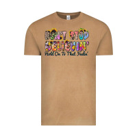 Don't Stop Believin' Hold On To That Feeling Vintage Tee | Teevron