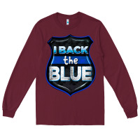 Burgundy I back the blue 4th of July Long Sleeve Tee - CowGirlArtShop