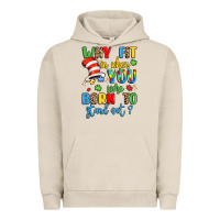 Pigment French Oak why fit in when you were born to stand out Urban Hoodie - LillyAllenDesigns