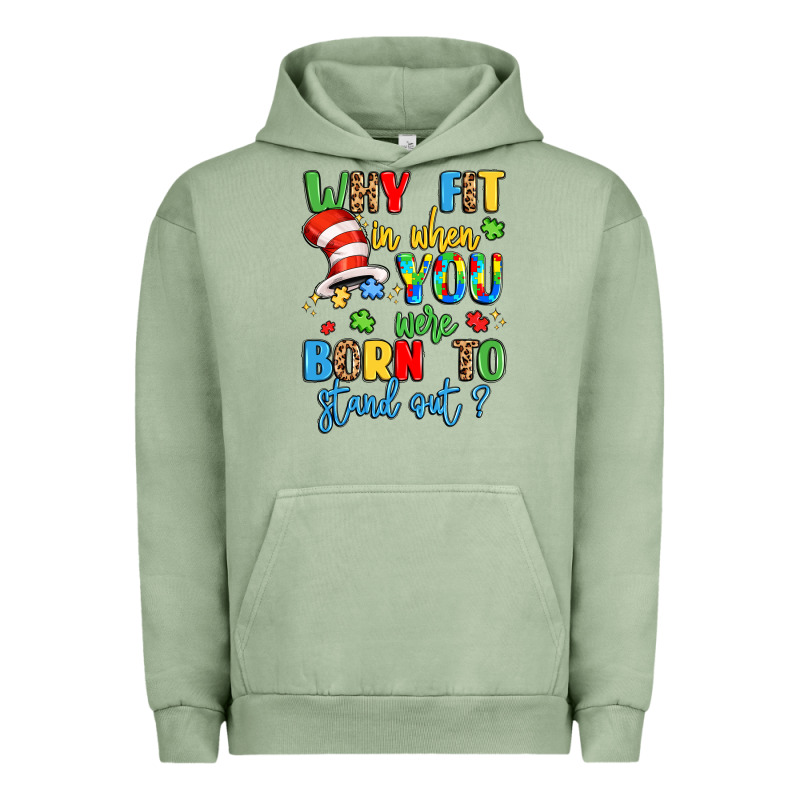 Why Fit In When You Were Born To Stand Out Urban Hoodie by LillyAllenDesigns | Teevron