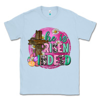 Dusty Blue he is risen indeed easter Classic Tee - Neo Western