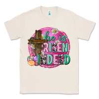 Natural he is risen indeed easter Classic Tee - Neo Western
