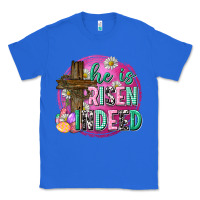 True Royal he is risen indeed easter Classic Tee - Neo Western