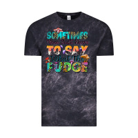 Cloud Black sometimes you just have to say what the fudge Vintage Tee - Zillion Design Studio