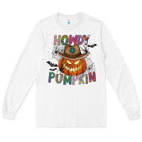 White howdy pumpkin Long Sleeve Tee - CowhideDigitalArt