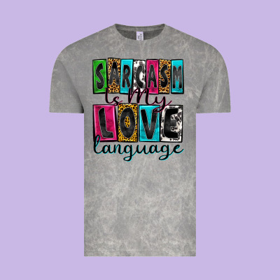 Sarcasm Is My Love Language Vintage Tee Designed By Zillion Design Studio