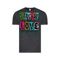 Vintage Black sarcasm is my love language Vintage Tee - Zillion Design Studio