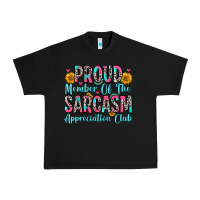 Black proud member of the sarcasm appreciation club Urban Heavy Tee - Zillion Design Studio
