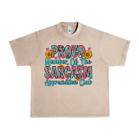 French Oak proud member of the sarcasm appreciation club Urban Heavy Tee - Zillion Design Studio