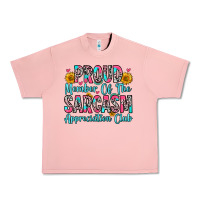 Salmon proud member of the sarcasm appreciation club Urban Heavy Tee - Zillion Design Studio