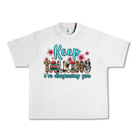 Lunar Rock keep talking i m diagnosing you Urban Heavy Tee - Zillion Design Studio