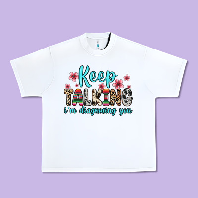 Urban Heavy Tee keep talking i m diagnosing you
