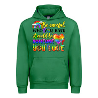 Emerald be careful who you hate it could be someone you Urban Hoodie - LillyAllenDesigns