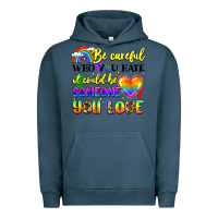Pigment Midnight Navy be careful who you hate it could be someone you Urban Hoodie - LillyAllenDesigns