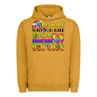 Pigment Peanut Butter be careful who you hate it could be someone you Urban Hoodie - LillyAllenDesigns