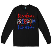 Black Freedom freedom freedom Long Sleeve Tee - Neo Western