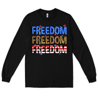 Black Freedom freedom freedom Long Sleeve Tee - Neo Western