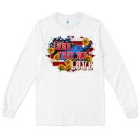White Land that we love 4th of july Long Sleeve Tee - CowGirlArtShop