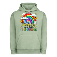 Pigment Oil Green if being gay was a choice i'd be gayer lol Urban Hoodie - LillyAllenDesigns